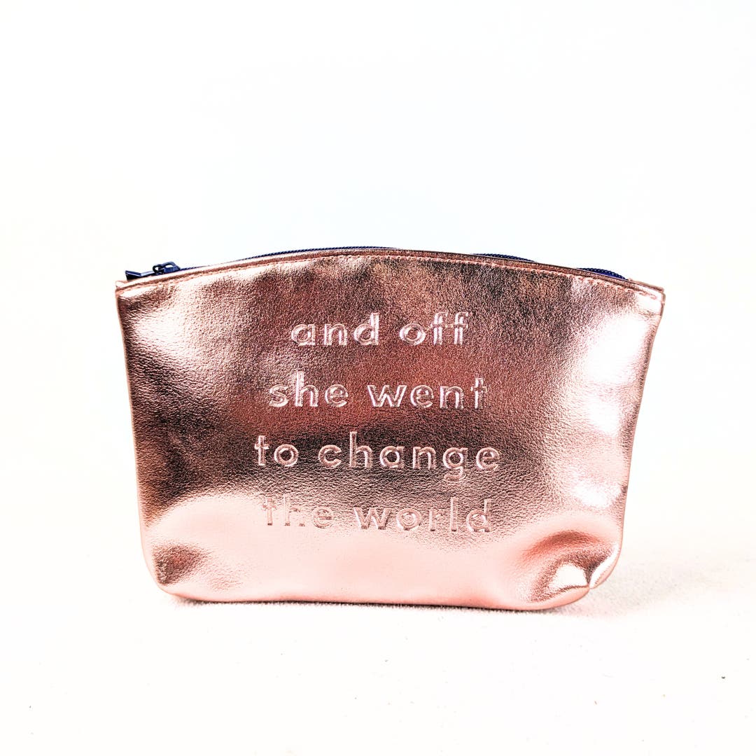 'And off She Went to Change the World' Cosmetic / Makeup Pouch